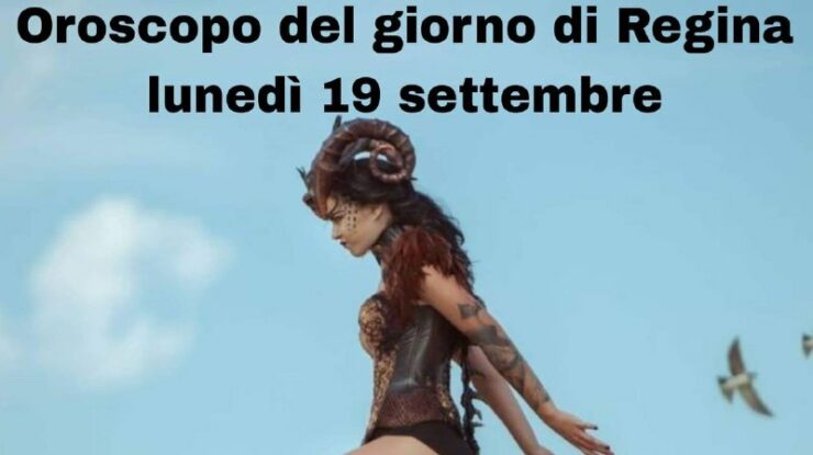 oroscopo del giorno di regina
