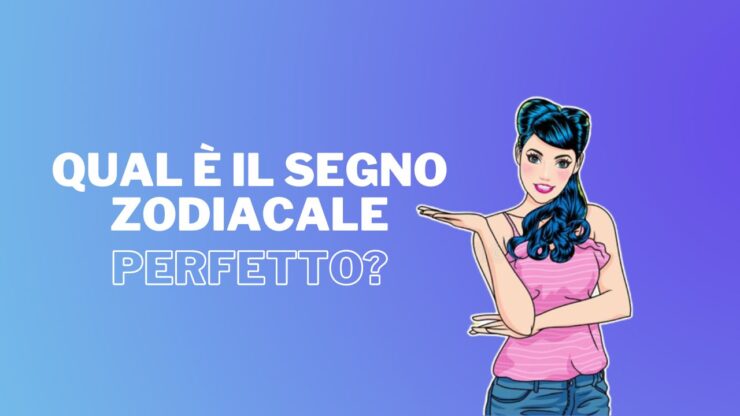 segno zodiacale perfetto