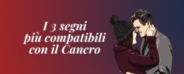 segni compatibili cancro