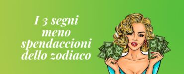 segni zodiacali meno spendaccioni