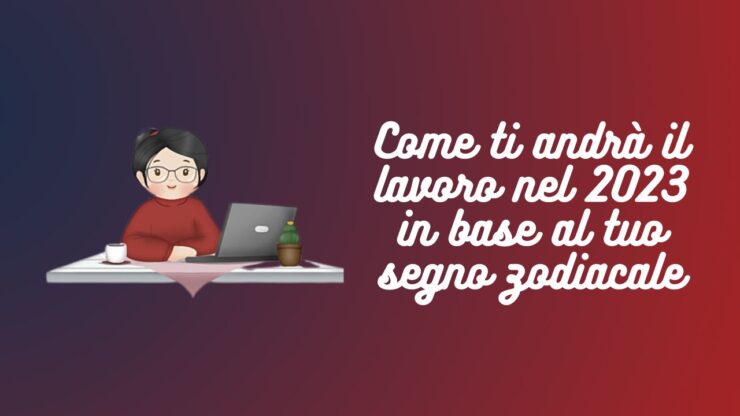 lavoro segno zodiacale 2023