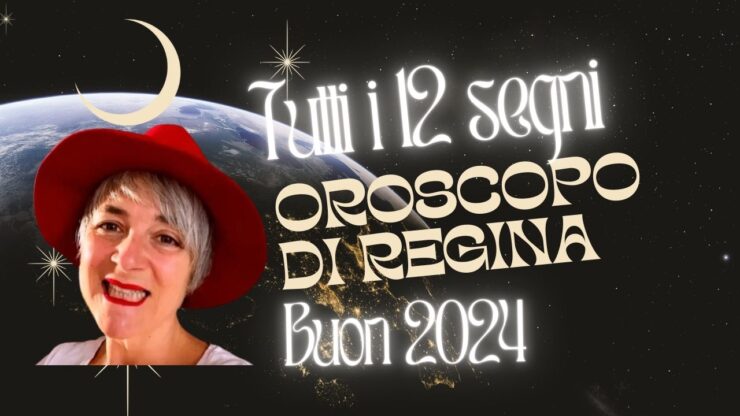 Oroscopo di regina 2