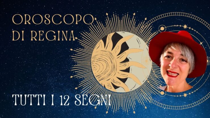 oroscopo di regina